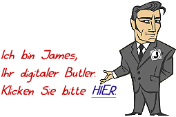 Ich bin James, Ihr digitaler Butler.